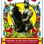 Pizarro, el rey de la baraja