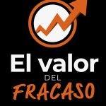 El valor del fracaso