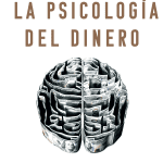 La psicología del dinero